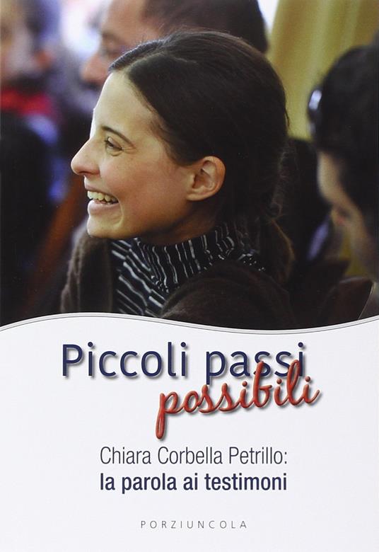 Piccoli passi possibili. Chiara Corbella Petrillo: la parola ai testimoni - copertina