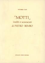 Motti inediti e sconosciuti di P. Bembo (rist. anast. 1888)