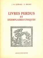 Livres perdus et exemplaires uniques (rist. anast. Bordeaux, 1872)