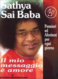 Il mio messaggio è amore - Sai Baba - copertina