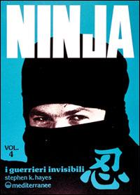 Ninja. Vol. IV