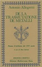 De la trasmutatione de metalli