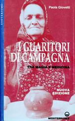 I guaritori di campagna. Tra magia e medicina