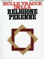 Sulle tracce della religione perenne