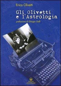 Gli Olivetti e l'astrologia - Erica Olivetti - copertina