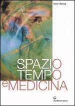 Spazio, tempo e medicina