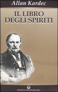 Il libro degli spiriti - Allan Kardec - copertina