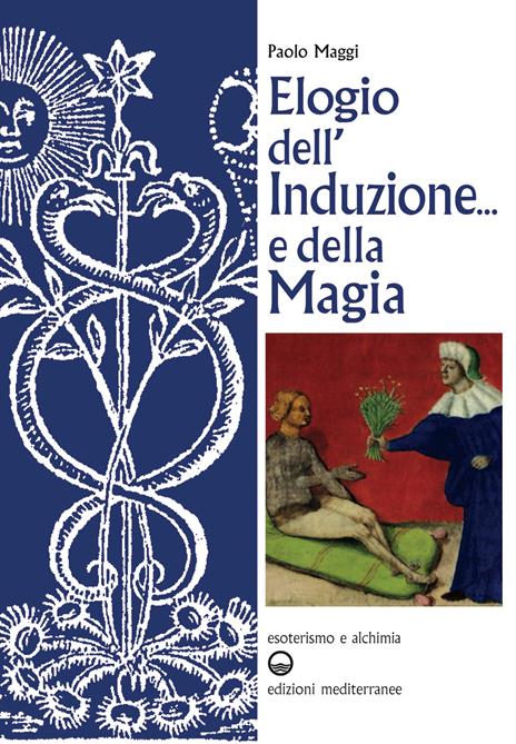 Elogio dell'induzione... e della magia - Paolo Maggi - 3