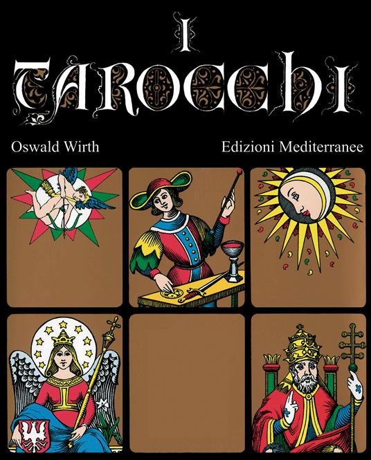 I tarocchi - Wirth, Oswald - Ebook - EPUB2 con Adobe DRM | laFeltrinelli
