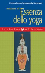 Iniziazione all'essenza dello yoga