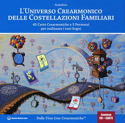 L'universo crearmonico delle costellazioni familiari. 45 carte crearmoniche e 3 permessi per realizzare i tuoi sogni. Con 45 Carte. Con CD-Audio - AlbaSali - copertina