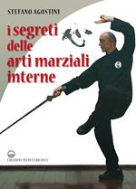 I segreti delle arti marziali interne