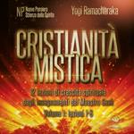 Cristianità mistica – volume 1