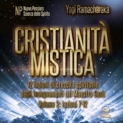 Cristianità mistica – volume 2