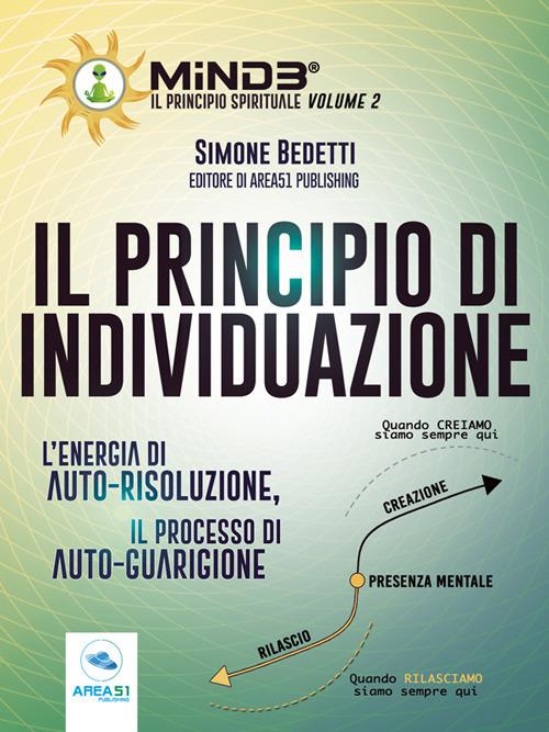 Il principio di individuazione. L'energia di auto-risoluzione, il processo di auto-guarigione - Simone Bedetti - ebook