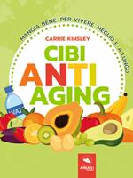 Cibi anti-aging