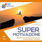 Supermotivazione