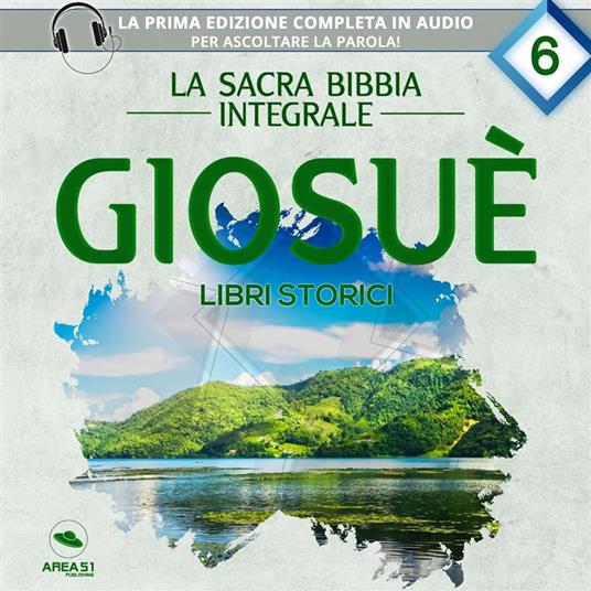 La sacra Bibbia integrale. Giosuè – Libri storici