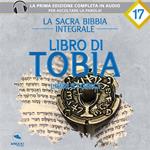 La sacra Bibbia integrale. Libro di Tobia – Libri storici