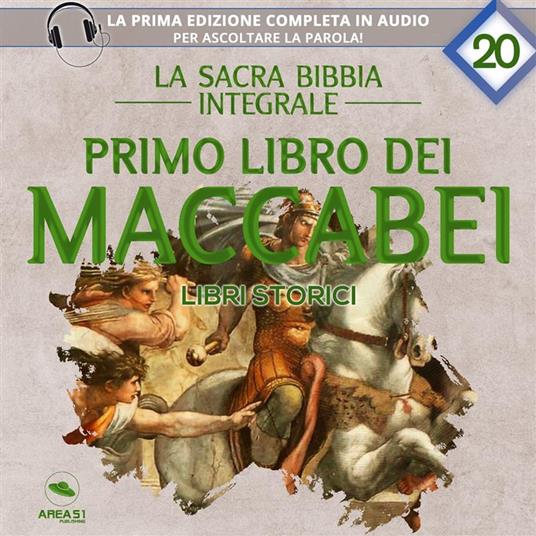 La sacra Bibbia integrale. Primo libro dei Maccabei – Libri storici