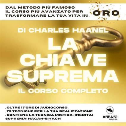 La Chiave Suprema. Il Corso Completo