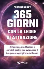 365 giorni con la legge di attrazione