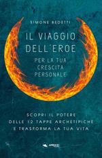 Il Viaggio dell’Eroe per la tua crescita personale