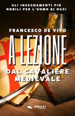 A Lezione dal Cavaliere Medievale