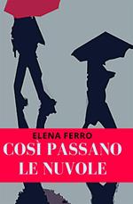 Così passano le nuvole