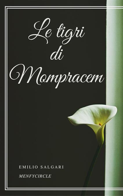 Le tigri di Mompracem - Emilio Salgari - ebook