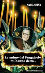 Le anime del purgatorio mi hanno detto...