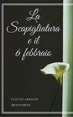 La Scapigliatura e il 6 febbraio