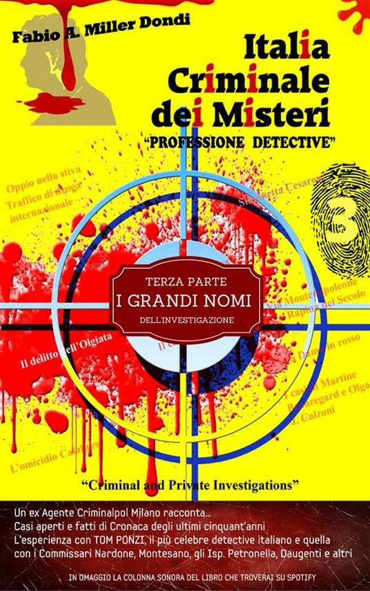 I Italia criminale. Professione detective. Vol. 3 - Fabio A. Miller Dondi - ebook