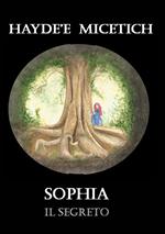 Il segreto. Sophia