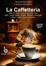 Il manuale del barista. La caffetteria