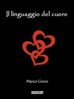 Il linguaggio del cuore