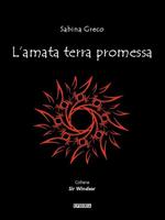 L' amata terra promessa