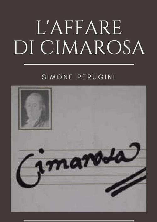 L'affare di Cimarosa - Simone Perugini - copertina