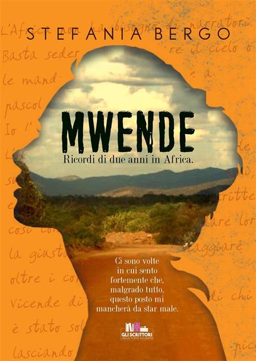 Mwende. Ricordi di due anni in Africa - Stefania Bergo - ebook