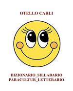 Dizionario_Sillabario Paracultur_letterario