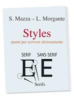 Styles. Spunti per scrivere sfiziosamente