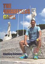 The awareness game