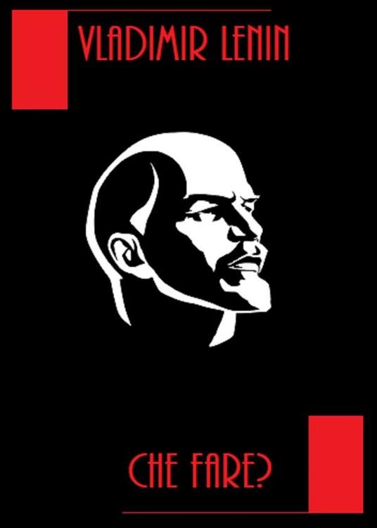 Che fare? - Lenin - ebook