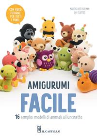 Amigurumi facile - libro uncinetto