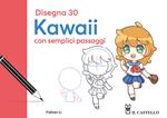 Disegna 30 kawaii con semplici passaggi