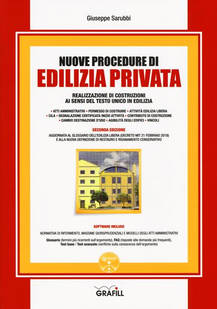 Nuove procedure di edilizia privata. Realizzazione di costruzioni ai sensi del testo unico in edilizia. Con espansione online - Giuseppe Sarubbi - copertina