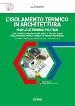 L'isolamento termico in architettura. Con aggiornamenti online