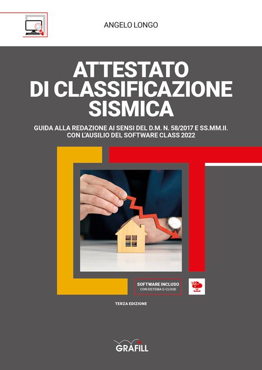 Attestato di classificazione sismica. Con software - Angelo Longo - copertina