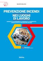 Prevenzione incendi nei luoghi di lavoro. Con webapp