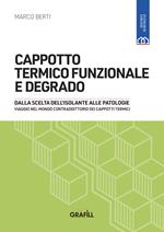 Cappotto termico funzionale e degrado. Con WebApp